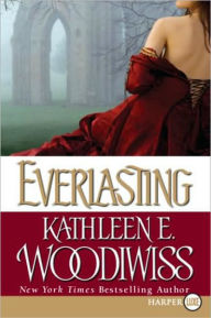 Title: Everlasting, Author: Kathleen E. Woodiwiss