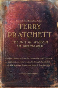 The Wit and Wisdom of Discworld