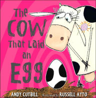 Title: The Cow That Laid an Egg, Author: Andy Cutbill