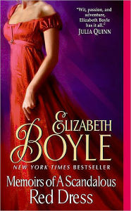 Title: Memoirs of a Scandalous Red Dress, Author: Elizabeth Boyle