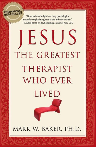 Jesus, the Greatest Therapist Who Ever Lived