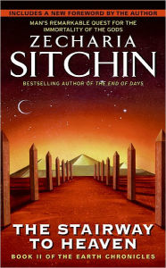 Title: The Stairway to Heaven: Book II of the Earth Chronicles, Author: Zecharia Sitchin