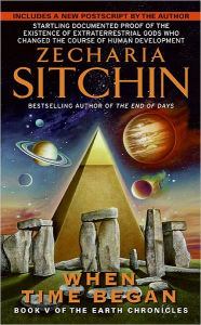 Title: When Time Began: Book V of the Earth Chronicles, Author: Zecharia Sitchin