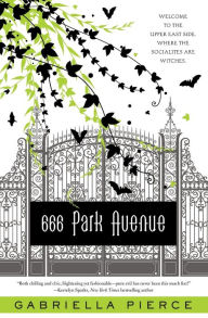 Title: 666 Park Avenue, Author: Gabriella Pierce