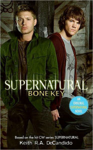 A books download Bone Key (Supernatural Novel #3) iBook RTF 9780061875793