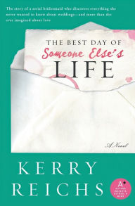 Title: Best Day of Someone Else's Life, Author: Kerry Reichs