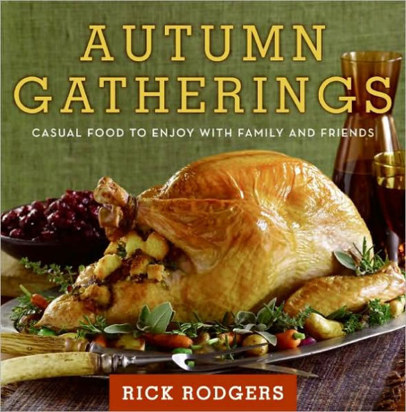 Autumn Gatherings: Casual Food to Enjoy with Family and Friends