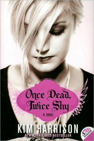 Title: Once Dead, Twice Shy (Madison Avery Series #1), Author: Kim Harrison