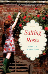 Title: Salting Roses, Author: Lorelle Marinello