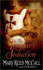 The Templar's Seduction (Templar Knights Series #3)