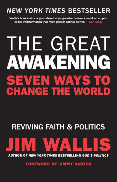 the Great Awakening: Seven Ways to Change World