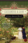 Alternative view 1 of Cassandra and Jane: A Jane Austen Novel