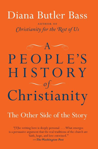 A People's History of Christianity: The Other Side of the Story