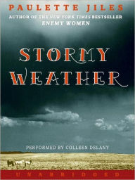 Title: Stormy Weather, Author: Paulette Jiles