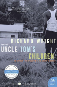 Title: Uncle Tom's Children, Author: Richard Wright