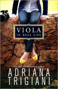 Title: Viola in Reel Life, Author: Adriana Trigiani