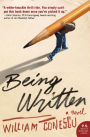 Being Written: A Novel