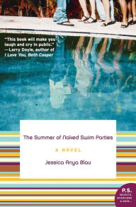 Title: Summer of Naked Swim Parties (P.S. Series), Author: Jessica Anya Blau