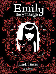 Title: Emily the Strange: Dark Times, Author: Rob Reger