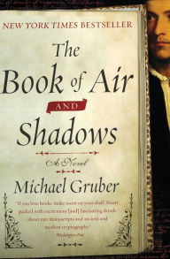 Title: Book of Air and Shadows, Author: Michael Gruber