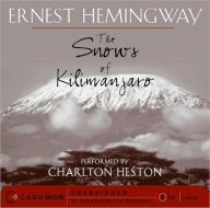 Title: The Snows of Kilimanjaro CD: The Snows of Kilimanjaro CD, Author: Ernest Hemingway