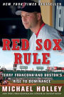 Red Sox Rule: Terry Francona and Boston's Rise to Dominance