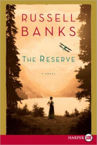 Title: The Reserve, Author: Russell Banks