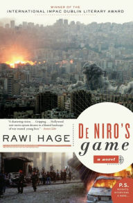 Title: De Niro's Game, Author: Rawi Hage