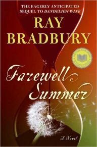 Title: Farewell Summer, Author: Ray Bradbury