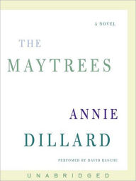 Title: The Maytrees, Author: Annie Dillard