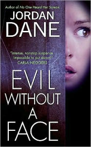 Title: Evil Without a Face (Sweet Justice Series #1), Author: Jordan Dane