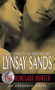 Title: The Renegade Hunter (Argeneau Vampire Series #12), Author: Lynsay Sands