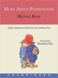 Title: More about Paddington, Author: Michael Bond