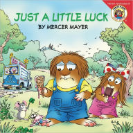 Title: Just a Little Luck (Little Critter Series), Author: Mercer Mayer