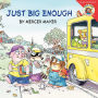 Just Big Enough (Little Critter Series)