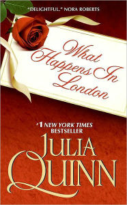 Title: What Happens in London (Bevelstoke Series #2), Author: Julia Quinn