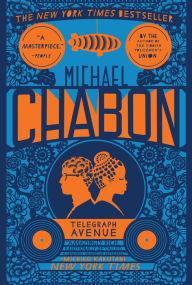 Title: Telegraph Avenue, Author: Michael Chabon