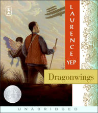 Title: Dragonwings (Golden Mountain Chronicles Series), Author: Laurence Yep