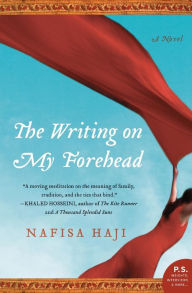 Title: The Writing on my Forehead (P.S. Series), Author: Nafisa Haji