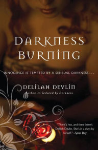 Title: Darkness Burning (Dark Realm Series #3), Author: Delilah Devlin