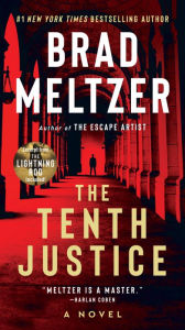 Title: The Tenth Justice, Author: Brad Meltzer