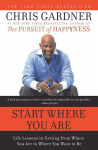 Alternative view 1 of Start Where You Are: Life Lessons in Getting from Where You Are to Where You Want to Be