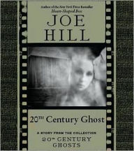 Title: 20th Century Ghosts, Author: Joe Hill