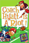 Alternative view 1 of Coach Hyatt Is a Riot! (My Weird School Daze Series #4)