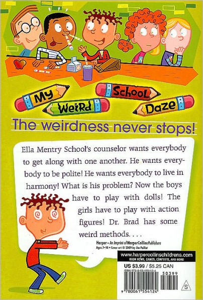 Dr. Brad Has Gone Mad! (My Weird School Daze Series #7)