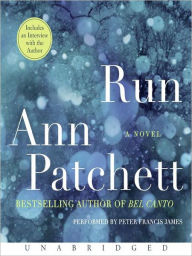 Title: Run, Author: Ann Patchett