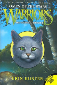 Title: The Fourth Apprentice (Warriors: Omen of the Stars Series #1), Author: Erin Hunter