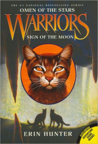 Title: Sign of the Moon (Warriors: Omen of the Stars Series #4), Author: Erin Hunter