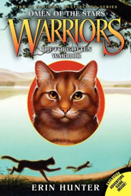 Title: The Forgotten Warrior (Warriors: Omen of the Stars Series #5), Author: Erin Hunter