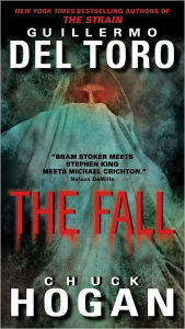 Title: The Fall (Strain Trilogy #2), Author: Guillermo del Toro